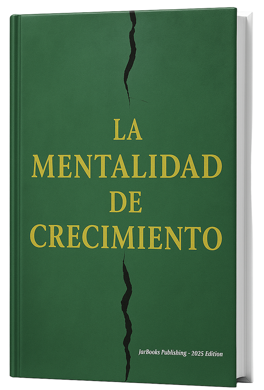 La Mentalidad de Crecimiento