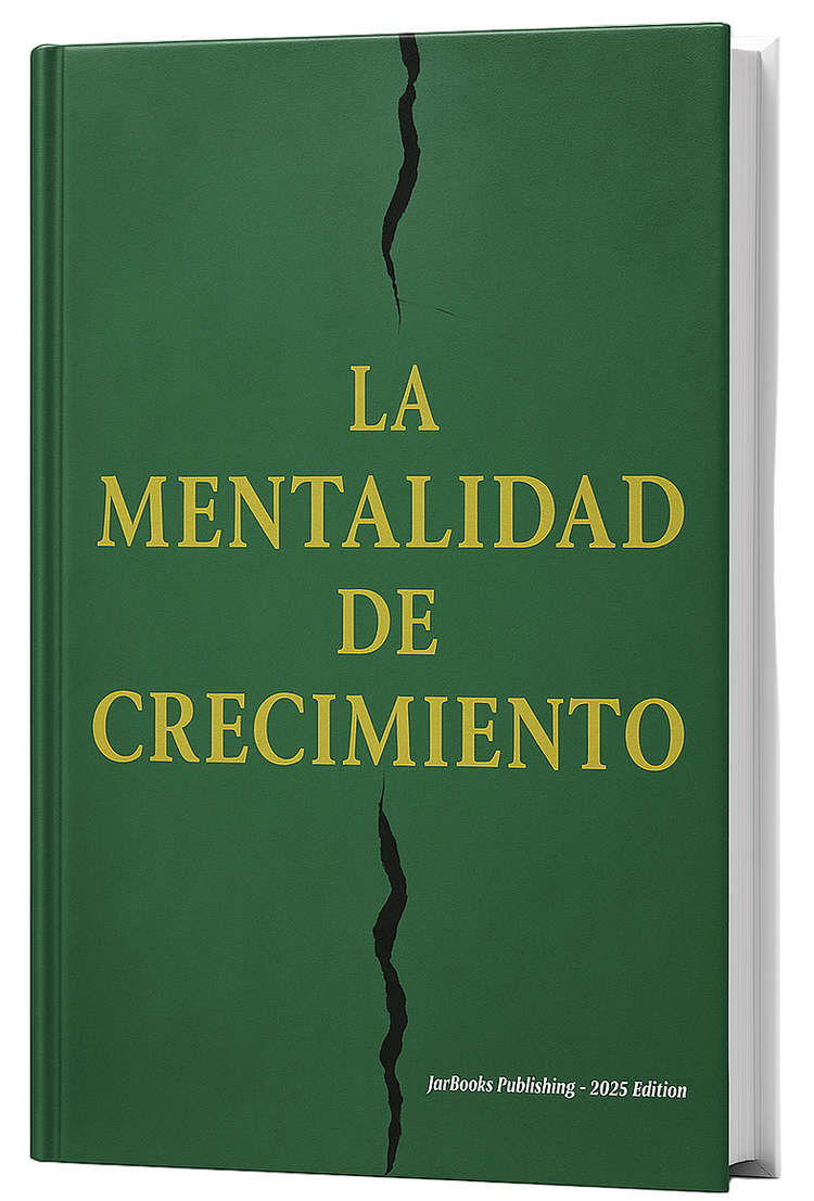 La Mentalidad de Crecimiento